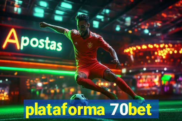 plataforma 70bet